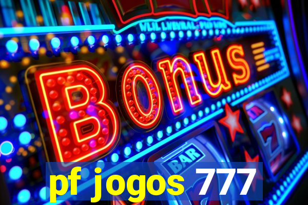pf jogos 777